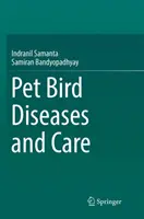 Maladies et soins des oiseaux de compagnie - Pet Bird Diseases and Care