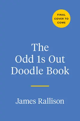 Le livre de gribouillages Odd 1s Out - The Odd 1s Out Doodle Book