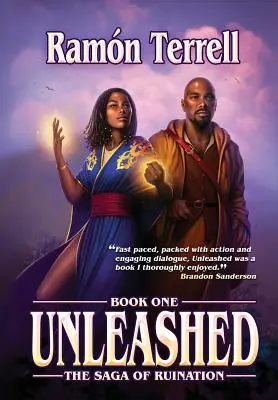 Unleashed : Livre 1 de la Saga de la Ruine - Unleashed: Book One of the Saga of Ruination