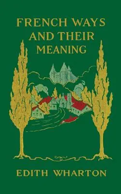 Les mots français et leur signification - French Ways and Their Meaning