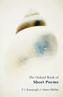 Le livre d'Oxford des poèmes courts - The Oxford Book of Short Poems