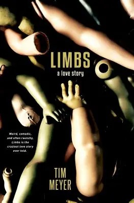 Les membres : Une histoire d'amour - Limbs: A Love Story