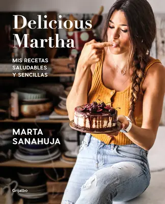 Delicious Martha (édition espagnole) - Delicious Martha (Spanish Edition)