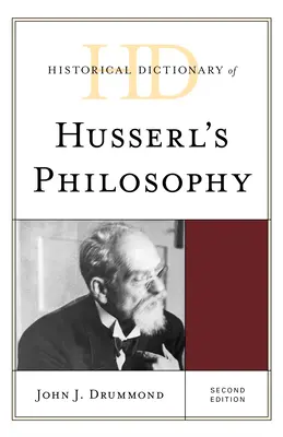 Dictionnaire historique de la philosophie de Husserl - Historical Dictionary of Husserl's Philosophy