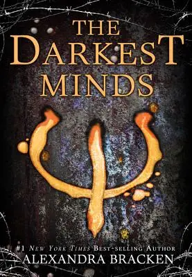 Les esprits les plus sombres (un roman des esprits les plus sombres, livre 1) - The Darkest Minds (a Darkest Minds Novel, Book 1)