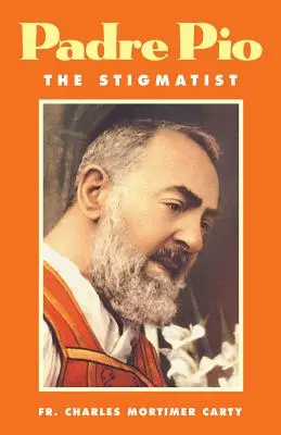 Padre Pio : le stigmatisé - Padre Pio-The Stigmatist