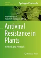 Résistance antivirale chez les plantes : Méthodes et protocoles - Antiviral Resistance in Plants: Methods and Protocols