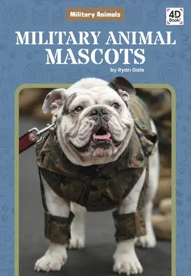 Mascottes militaires - Military Animal Mascots