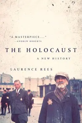 L'Holocauste : Une nouvelle histoire - The Holocaust: A New History