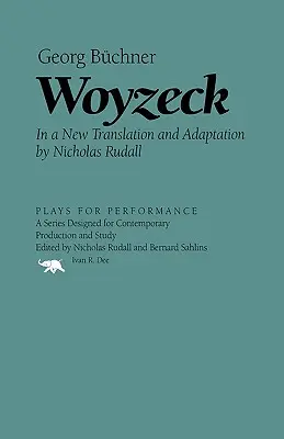 Woyzeck : Georg Buchner - Woyzeck: Georg Buchner