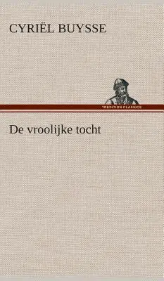 De vroolijke tocht