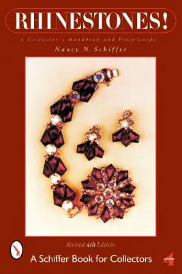 Rhinestones ! Manuel du collectionneur et guide des prix - Rhinestones!: A Collector's Handbook and Price Guide