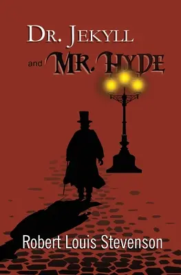Jekyll et M. Hyde - le classique original de 1886 (Reader's Library Classics) - Dr. Jekyll and Mr. Hyde - the Original 1886 Classic (Reader's Library Classics)