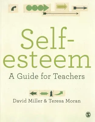 L'estime de soi : Un guide pour les enseignants - Self-Esteem: A Guide for Teachers