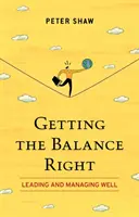 Trouver le bon équilibre - Getting the Balance Right