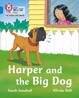 Harper et le grand chien - Bande 04/Bleu - Harper and the Big Dog - Band 04/Blue