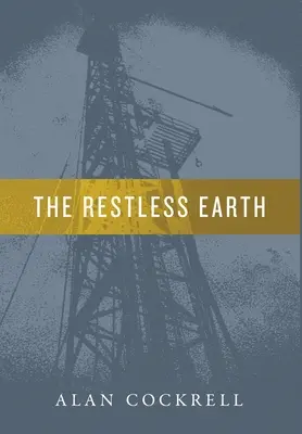 La Terre sans repos - The Restless Earth