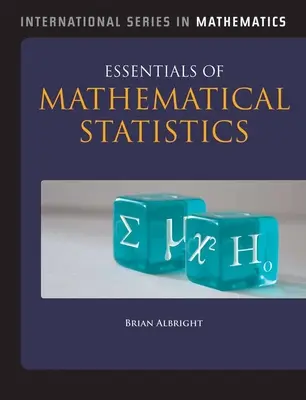 L'essentiel des statistiques mathématiques - Essentials of Mathematical Statistics