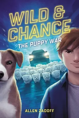 Wild & Chance : La guerre des chiots - Wild & Chance: The Puppy War