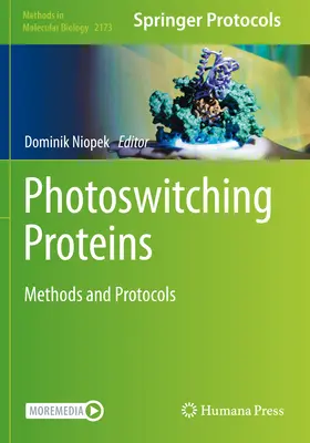 Protéines photoswitchantes : Méthodes et protocoles - Photoswitching Proteins: Methods and Protocols