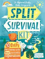 Kit de survie en cas de séparation - 10 étapes pour faire face à la séparation de vos parents - Split Survival Kit - 10 Steps For Coping With Your Parents' Separation