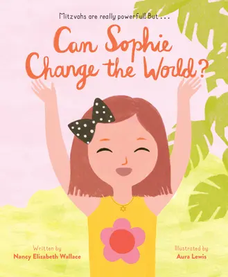 Sophie peut-elle changer le monde ? - Can Sophie Change the World?