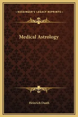 Astrologie médicale - Medical Astrology