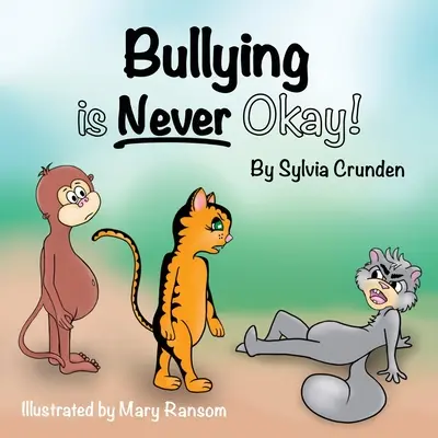 L'intimidation n'est jamais acceptable ! - Bullying is Never Okay!