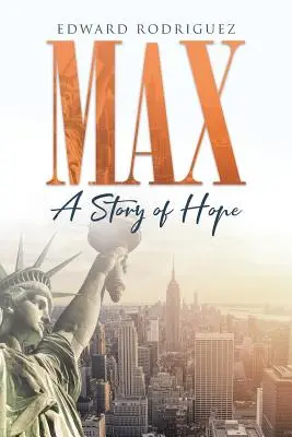 Max : une histoire d'espoir - Max: A Story of Hope
