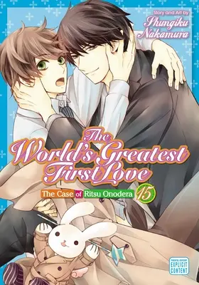 Le plus grand amour du monde, tome 15 : tome 15 - The World's Greatest First Love, Vol. 15: Volume 15