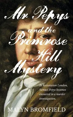 M. Pepys et le mystère de Primrose Hill - Mr Pepys and the Primrose Hill Mystery