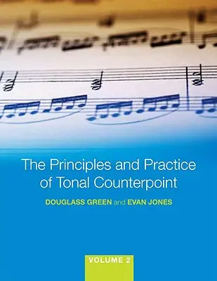 Les principes et la pratique du contrepoint tonal - The Principles and Practice of Tonal Counterpoint