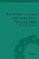 Les sociétés d'histoire naturelle et la culture civique dans l'Écosse victorienne - Natural History Societies and Civic Culture in Victorian Scotland