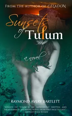 Couchers de soleil de Tulum - Sunsets of Tulum