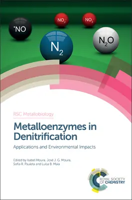 Métalloenzymes dans la dénitrification : Applications et impacts environnementaux - Metalloenzymes in Denitrification: Applications and Environmental Impacts