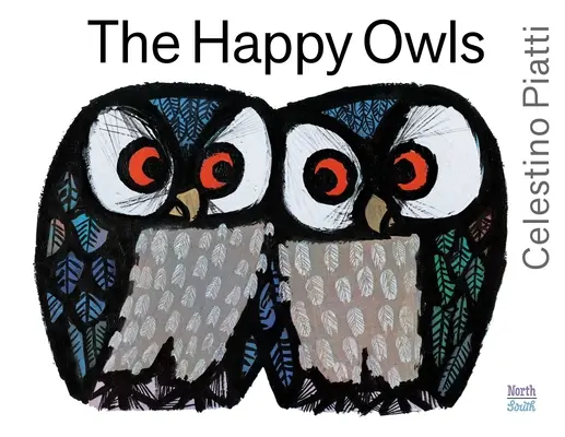 Les hiboux heureux - The Happy Owls