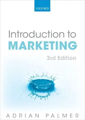 Introduction au marketing : Théorie et pratique - Introduction to Marketing: Theory and Practice