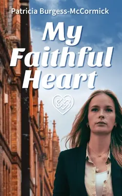 Mon cœur fidèle - My Faithful Heart
