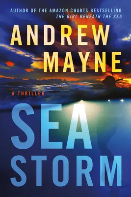 Sea Storm : Un thriller - Sea Storm: A Thriller