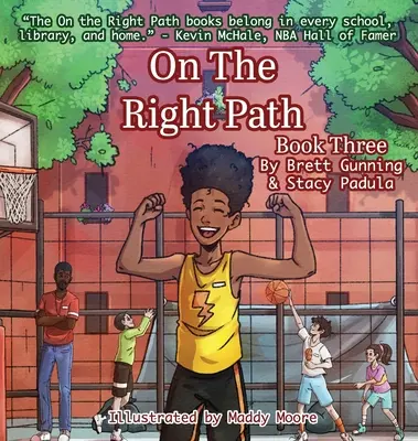 Sur le bon chemin : Livre trois - On the Right Path: Book Three