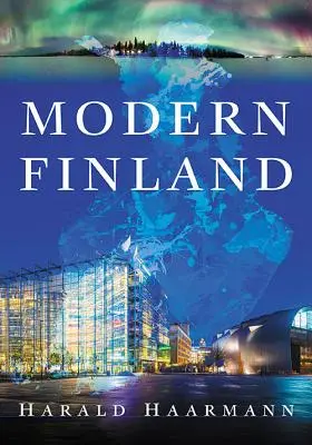 La Finlande moderne - Modern Finland