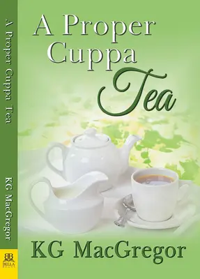 Une bonne tasse de thé - A Proper Cuppa Tea