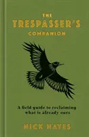 Le compagnon des intrus - Trespasser's Companion