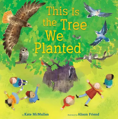 C'est l'arbre que nous avons planté - This Is the Tree We Planted