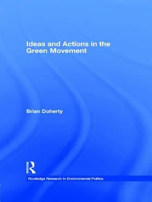 Idées et actions dans le mouvement vert - Ideas and Actions in the Green Movement