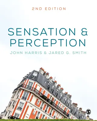 Sensation et perception - Sensation and Perception