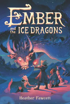 Ember et les dragons de glace - Ember and the Ice Dragons