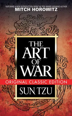 L'art de la guerre (édition classique originale) - The Art of War (Original Classic Edition)