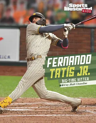 Fernando Tatis Jr : Un frappeur hors pair - Fernando Tatis Jr.: Big-Time Hitter