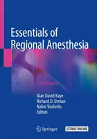 L'essentiel de l'anesthésie régionale - Essentials of Regional Anesthesia